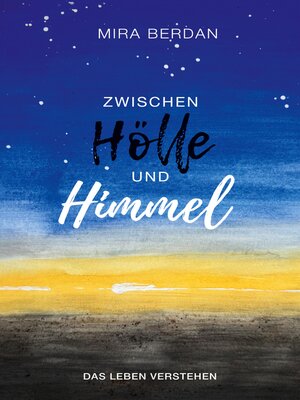cover image of Zwischen Hölle und Himmel